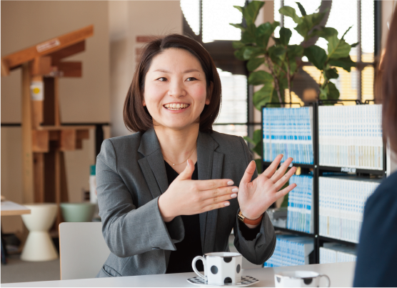 一番大切にしているのは、丁寧なヒアリングです。